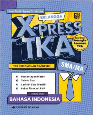 Image of Erlangga X-Press TKA SMA/MA Bahasa Indonesia