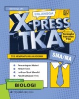 Erlangga X-Press TKA SMA/MA Biologi