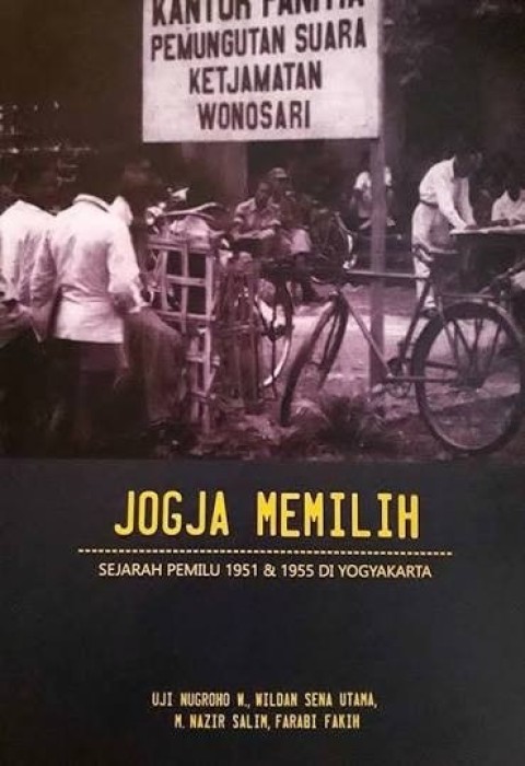 Image of Jogja Memilih : sejarah pemilu 1951 dan 1955 di Yogyakarta